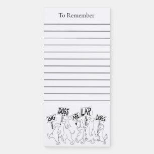 Personalize Funny Big Dogs Are Lap Dogs Cute Magnetic Notepad