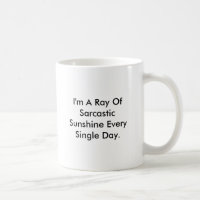 Personalize Funny Sarcastic Ray Of Sunshine Mug