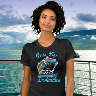 Personalize Girls Trip Cruise Year Destination T-Shirt