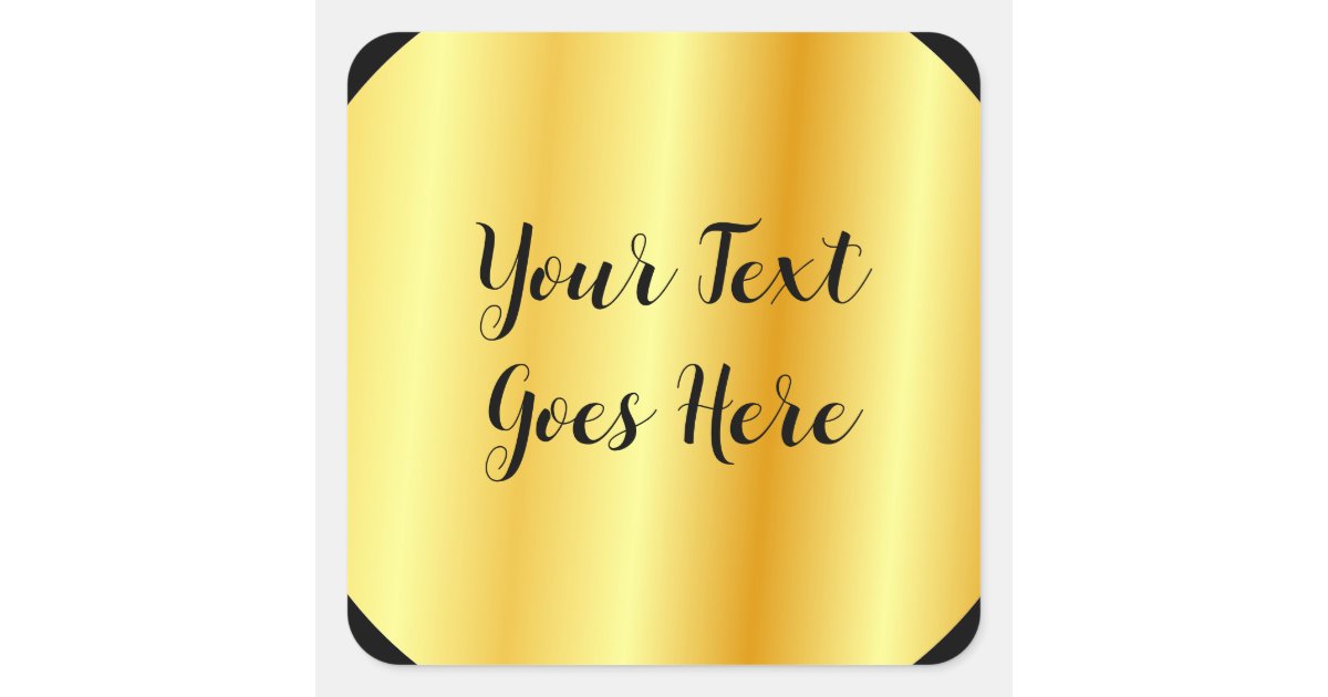 Personalize Gold Look Add Your Text Here Elegant Square Sticker | Zazzle