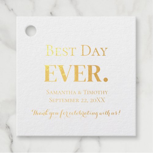 Personalize Gold Silver Foil Best Day Ever Wedding Foil Favor Tags