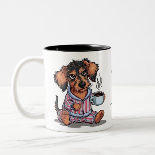Personalize Grumpy Puppy Coffee Dachshund Dog Two_Tone Coffee Mug