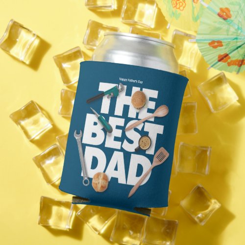 Personalize Happy Fathers Day  The Best Dad_Dark Can Cooler