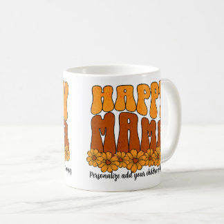 Personalize Happy Mama Browns Coffee Mug