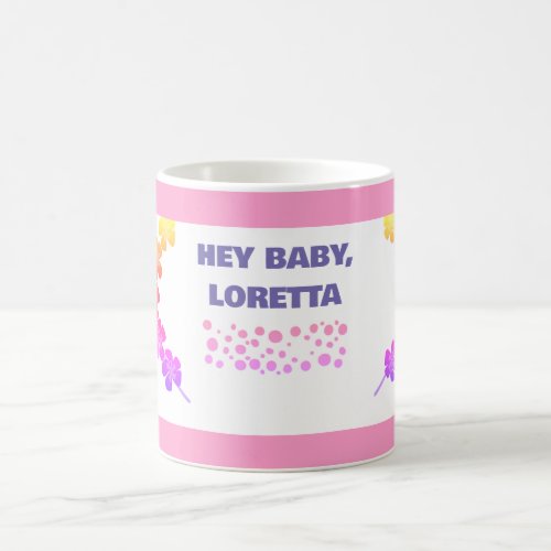 Personalize Hey Baby  Coffee Mug