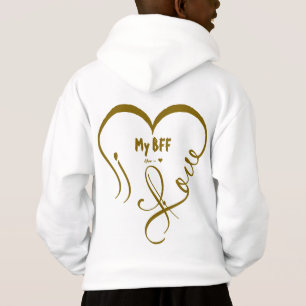Personalize I Love My BFF • You = ♥ Hoodie