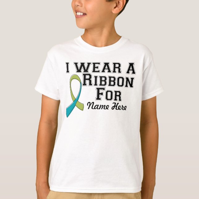 Personalize I Wear a Green and Teal Ribbon T-Shirt (Front)