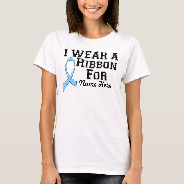 Personalize I Wear a Light Blue Ribbon T-Shirt (Front)