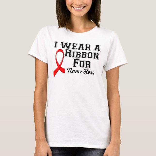 Personalize I Wear a Red Ribbon T-Shirt (Front)