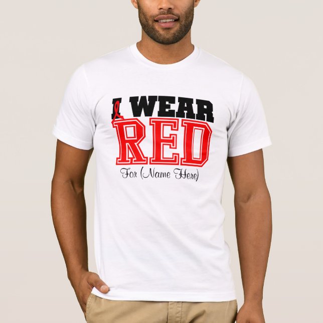 Personalize I Wear Red Blood Cancer T-Shirt (Front)