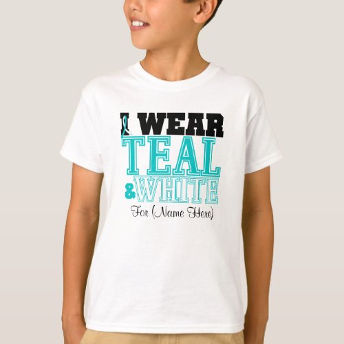 Personalize I Wear Teal and White Cervical Cancer T_Shirt