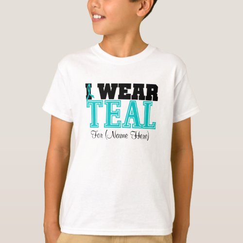 Personalize I Wear Teal Ovarian Cancer T_Shirt