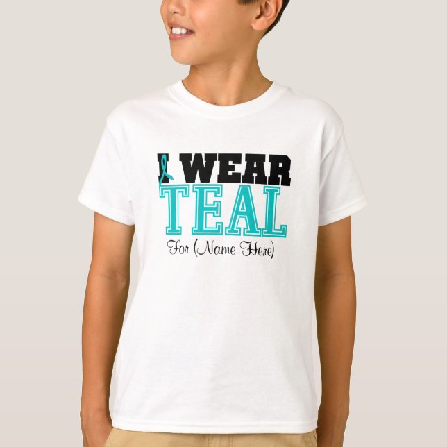 Personalize I Wear Teal Ovarian Cancer T-Shirt (Front)