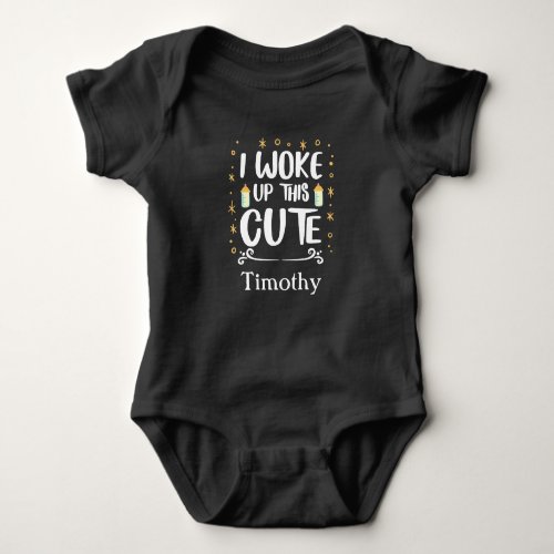 Personalize I Woke Up This Cute Baby gift Baby Bodysuit