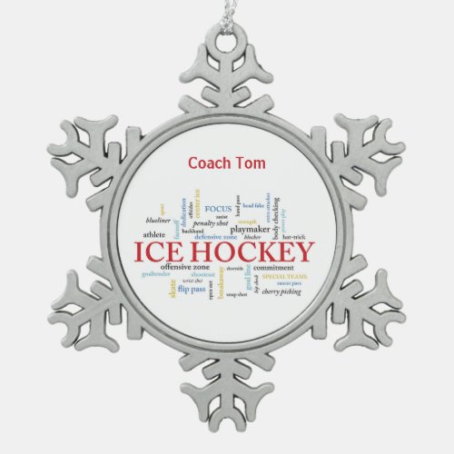 Personalize Ice Hockey Coach Thank You in Words Snowflake Pewter Christmas Ornament