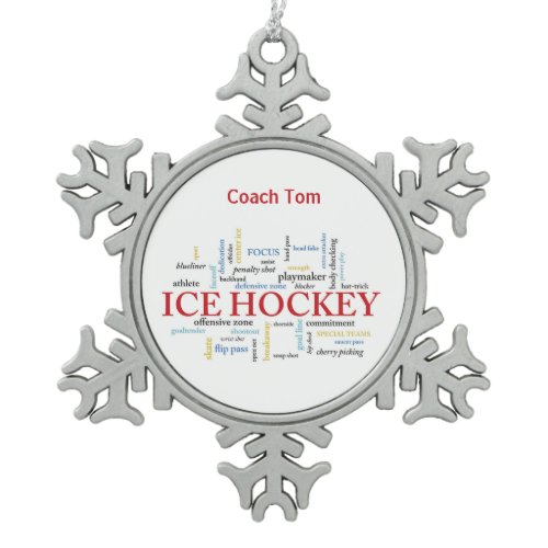 Personalize, Ice Hockey Coach Thank You in Words Snowflake Pewter Christmas Ornament