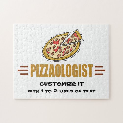 Personalize It Funny Pizza Love Pizzaologist Jigsaw Puzzle