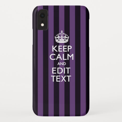 Personalize it Keep Calm Your Text Purple Stripes iPhone XR Case