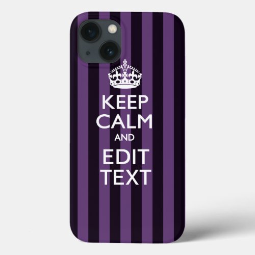 Personalize it Keep Calm Your Text Purple Stripes iPhone 13 Case