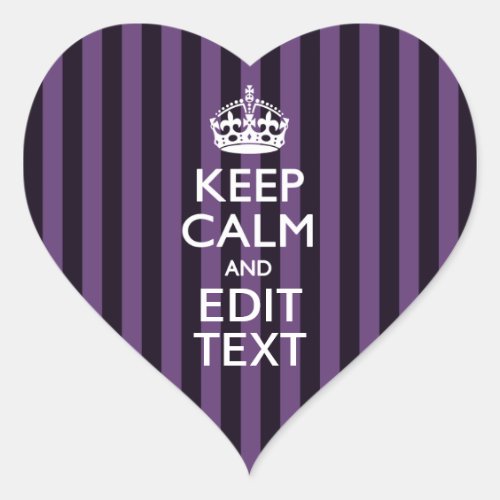 Personalize it Keep Calm Your Text Purple Stripes Heart Sticker