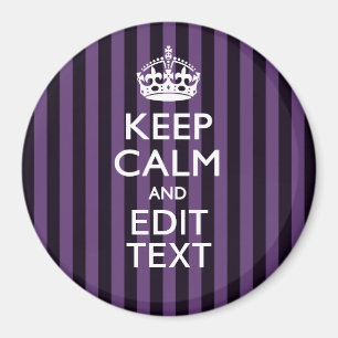 Personalize it Keep Calm Your Text Purple Stripes Magnet