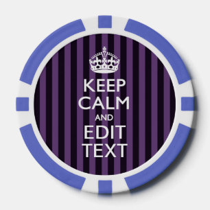 Personalize it Keep Calm Your Text Purple Stripes Poker Chips