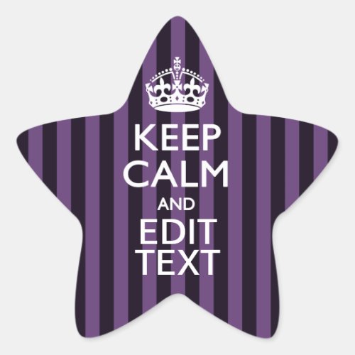 Personalize it Keep Calm Your Text Purple Stripes Star Sticker