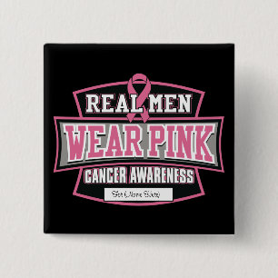 Personalize it REAL MEN WEAR PINK Breast Cancer Pinback Button