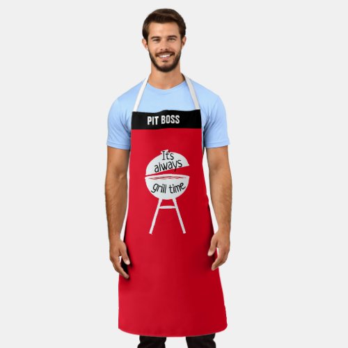 Personalize Its Always Grill Time Funny BBQ Chef Apron