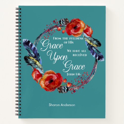 Personalize John 116 Grace Upon Grace Scripture Notebook