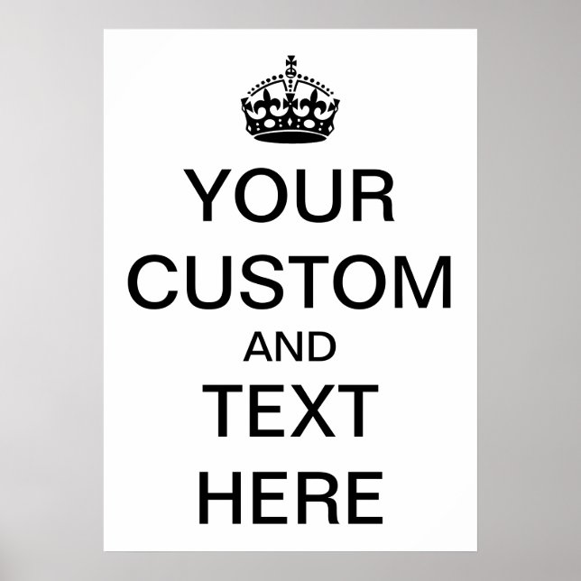 Personalize Keep Calm and Carry On Poster (Front)