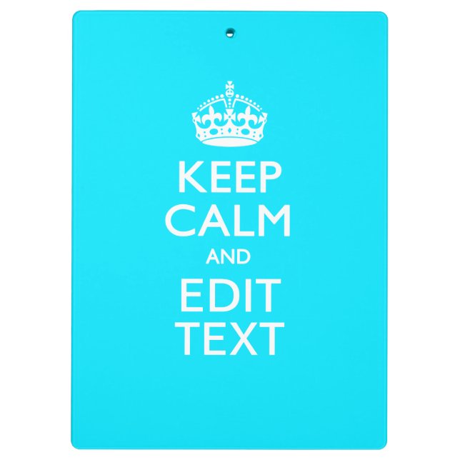 Personalize Keep Calm Your Text Turquoise Blue Clipboard (Back)