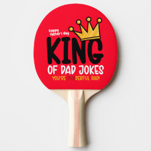Personalize King of Dad Jokes Ping Pong Paddle