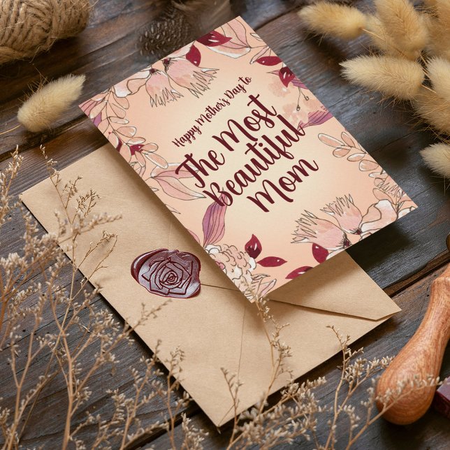 Personalize Most Beautiful Mom Card (Creator Uploaded)