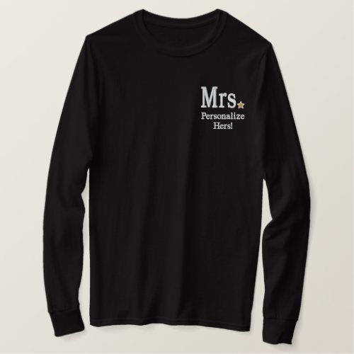 Personalize Mr  Mrs Embroidery Embroidered Gear Embroidered Long Sleeve T_Shirt