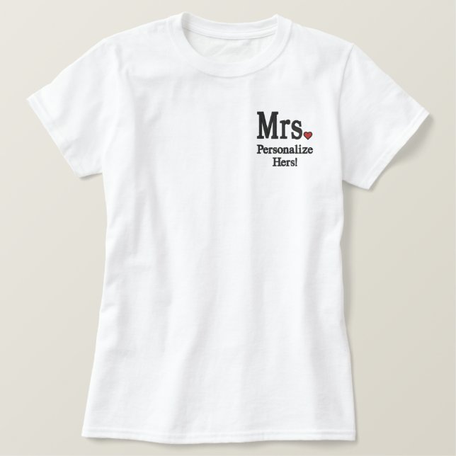 Personalize Mr & Mrs Embroidery Embroidered Gear Embroidered Shirt (Design Front)