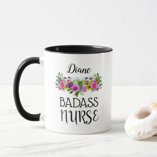 Personalize Name Floral Badass Nurse Mug