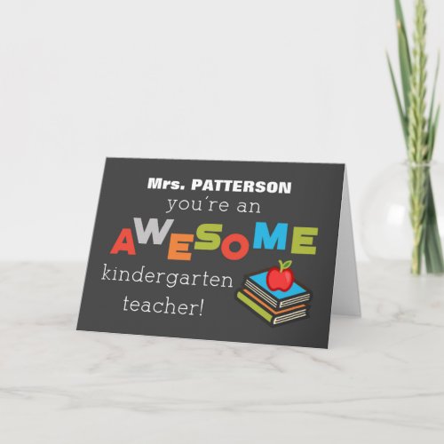 Personalize Name Kindergarten Teacher Appreciation Card
