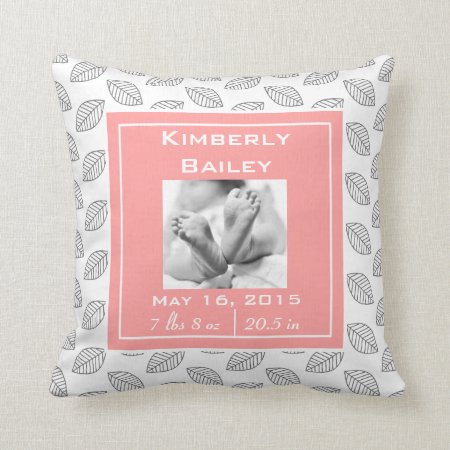 Personalize Nursery Birth Announcement, Pink Coral Throw Pillow
