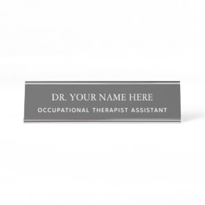 Personalize Occupational Therapist Assistant, OTA Desk Name Plate