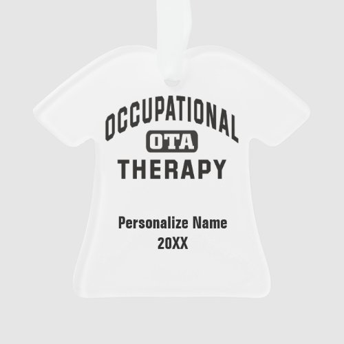 Personalize Occupational Therapist Assistant OTA Ornament