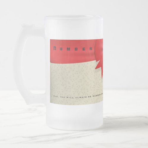 Personalize Official Title Holder Number One Dad Frosted Glass Beer Mug