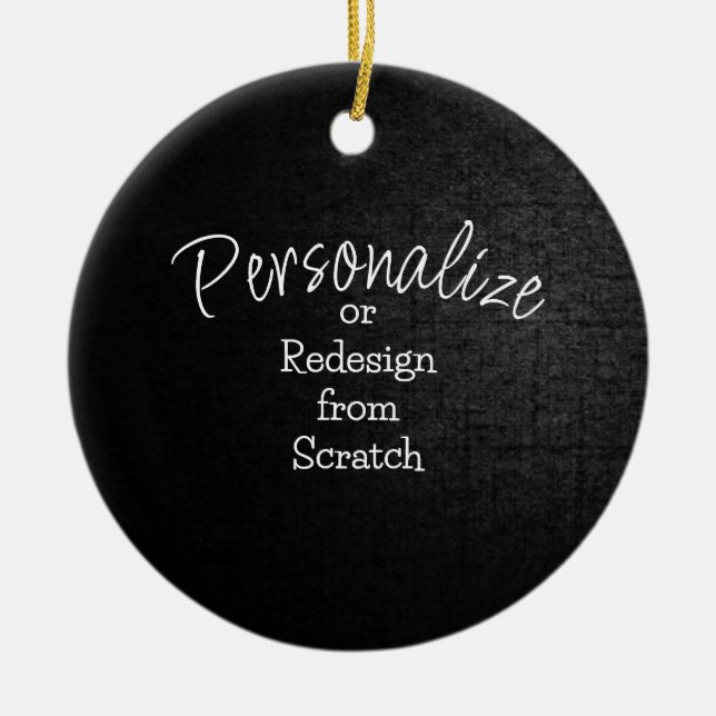 Personalize or Create from Scratch - Ceramic Ornament (Front)