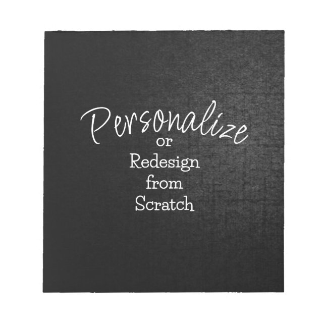Personalize or Create from Scratch - Notepad (Front)