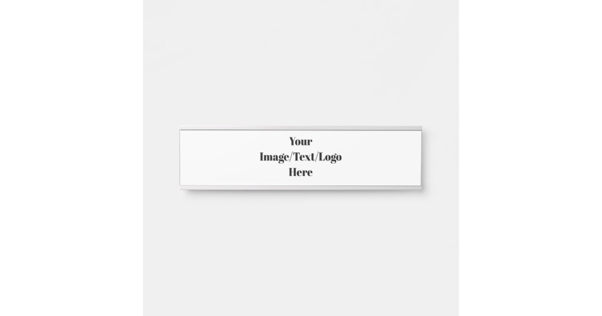 Personalize or Customize Blank Templates Door Sign | Zazzle