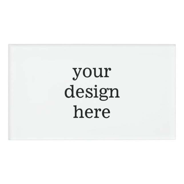 Personalize or Customize  Name Tag (Front)
