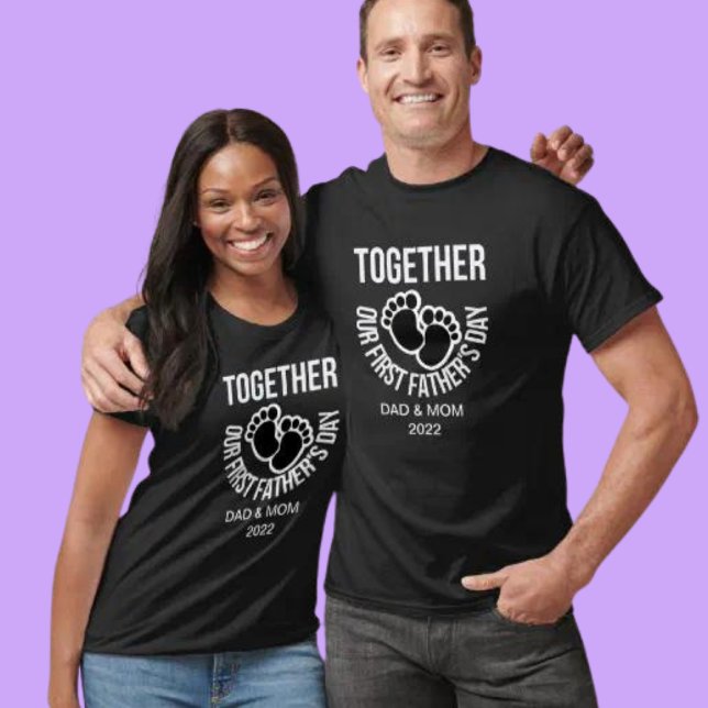 Personalize Our First Father's Day together T-Shirt (Creator Uploaded)