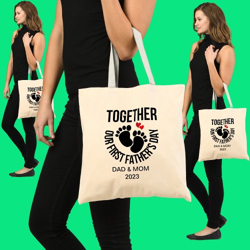 Personalize Our First Fathers Day together Tote Bag