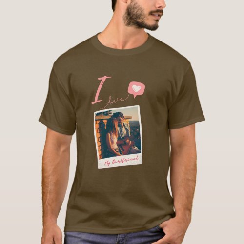 Personalize Photo I Love My Girlfriend T_Shirt