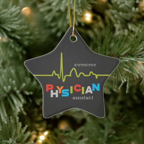 Personalize Physician Assistant Week Awesome Ceramic Ornament